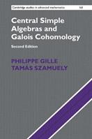 Central Simple Algebras and Galois Cohomology - Philippe Gille, Tamás Szamuely - Libro Cambridge University Press, Cambridge Studies in Advanced Mathematics | Libraccio.it