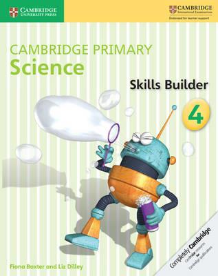 Cambridge primary science. Skills builder. Vol. 4 - Joan Board, Alan Cross - Libro Cambridge 2017 | Libraccio.it