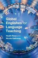 Global Englishes for Language Teaching - Heath Rose, Nicola Galloway - Libro Cambridge University Press | Libraccio.it