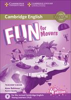 Fun for movers. Teacher's book. - Anne Robinson, Karen Saxby - Libro Cambridge 2017 | Libraccio.it