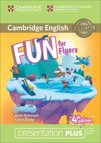 Fun for flyers. Presentation. Con DVD-ROM - Anne Robinson, Karen Saxby - Libro Cambridge 2017 | Libraccio.it