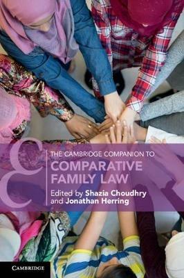 The Cambridge Companion to Comparative Family Law  - Libro Cambridge University Press, Cambridge Companions to Law | Libraccio.it