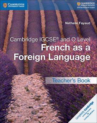 Cambridge IGCSE French as a Foreign Language. Teacher's Book - Danièle Bourdais, Talon Geneviève - Libro Cambridge 2017 | Libraccio.it