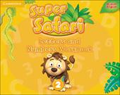Super safari. Level 2. Letters and numbers workbook.