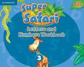 Super safari. Level 3. Letters and numbers workbook.