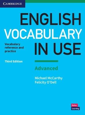 English vocabulary in use. Advanced. Book with answers. Con espansione online - Felicity O'Dell, Michael McCarthy - Libro Cambridge 2017, Vocabulary in Use | Libraccio.it