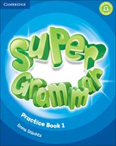 Super minds. Level 1. Super grammar book.