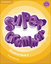 Super minds. Level 5. Super grammar book.