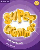 Super minds. Level 6. Super grammar book.