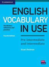 English Vocabulary in use Pre intermediate and Intermediate. Book with answers.