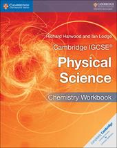 Cambridge IGCSE physical science. Chemistry Workbook.