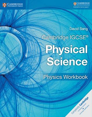 Cambridge IGCSE physical science. Physics workbook. Per le Scuole superiori - David Sang, Richard Harwood, Ian Lodge - Libro Cambridge 2019 | Libraccio.it