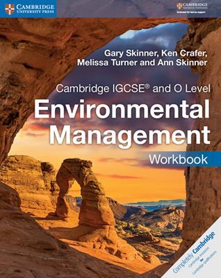 Cambridge IGCSE and O level environmental management. Workbook. - Gary Skinner, Ken Crafer, Melissa Turner - Libro Cambridge 2018 | Libraccio.it