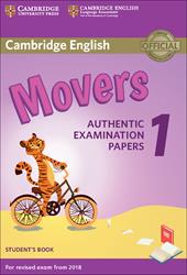 Cambridge English Starters 1. Authentic Examination Papers for Revised Exam from 2018. Movers 1. Student's Book