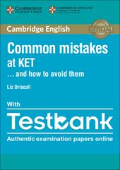 Common mistakes at KET... and how to avoid them. With Testbank. Per le Scuole superiori