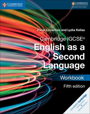 Cambridge IGCSE English as a second language. Workbook. Per le Scuole superiori. - Peter Lucantoni - Libro Cambridge 2017 | Libraccio.it