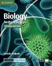 Biology for IB Diploma. Coursebook. Per le Scuole superiori