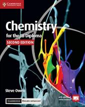 Chemistry for the IB Diploma. Per le Scuole superiori. Con espansione online