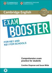 Cambridge English exam. Booster for key and key for schools. Without answer key. Con e-book. Con espansione online. Con CD-Audio