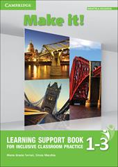 Make it! Livello A1-A2. Support book 1-3. Con e-book. Con espansione online
