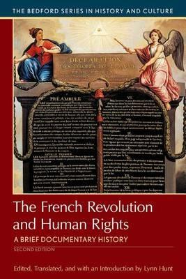 The French Revolution and Human Rights - Lynn Hunt - Libro Bedford Books | Libraccio.it