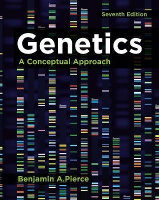 Genetics - Benjamin Pierce - Libro Macmillan Learning | Libraccio.it