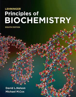 Lehninger Principles of Biochemistry - David L. Nelson, Michael Cox - Libro Macmillan Learning | Libraccio.it