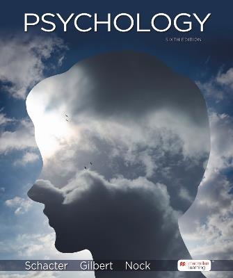 Psychology - Daniel Schacter, Gilbert Daniel, Nock Matthew - Libro Macmillan Learning | Libraccio.it