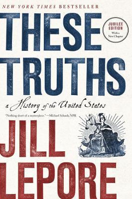 These Truths - Jill Lepore - Libro WW Norton & Co | Libraccio.it