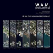 Wam 2013. Helsinki South Harbour Regeneration Project