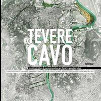 Tevere Cavo UNA Infrastruttura Di Nuova Generazione Per Roma Tra Passato e Futuro - Antonino Saggio, Gaetano De Francesco - Libro Lulu.com | Libraccio.it