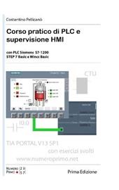 Corso pratico di PLC e supervisione HMI. Per le Scuole superiori