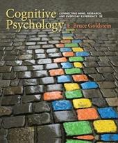 Cognitive Psychology : Connecting Mind, Research, and Everyday Experience