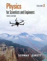 Physics for Scientists and Engineers, Volume 2 - Raymond Serway, John Jewett - Libro Cengage Learning, Inc | Libraccio.it