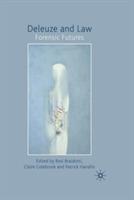 Deleuze and Law - Rosi Braidotti, Claire Colebrook, Patrick Hanafin - Libro Palgrave Macmillan | Libraccio.it