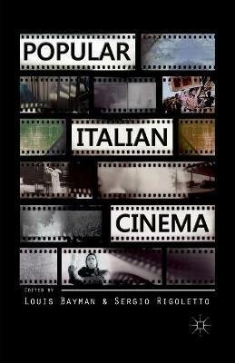 Popular Italian Cinema  - Libro Palgrave Macmillan | Libraccio.it