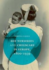 Day Nurseries & Childcare in Europe, 1800–1939