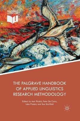The Palgrave Handbook of Applied Linguistics Research Methodology  - Libro Palgrave Macmillan | Libraccio.it