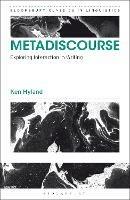 Metadiscourse - Ken Hyland - Libro Bloomsbury Publishing PLC, Bloomsbury Classics in Linguistics | Libraccio.it