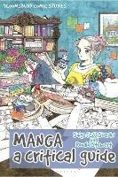 Manga - Shige (CJ) Suzuki, Ronald Stewart - Libro Bloomsbury Publishing PLC, Bloomsbury Comics Studies | Libraccio.it