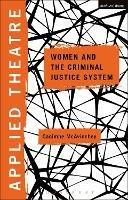 Applied Theatre: Women and the Criminal Justice System