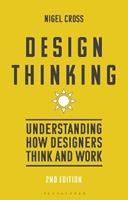 Design Thinking - Nigel Cross - Libro Bloomsbury Publishing PLC | Libraccio.it