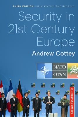 Security in 21st Century Europe - Andrew Cottey - Libro Bloomsbury Publishing PLC, 21st Century Europe | Libraccio.it