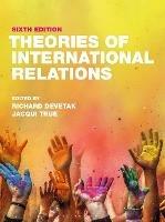 Theories of International Relations - Scott Burchill, Andrew Linklater, Jack Donnelly - Libro Bloomsbury Publishing PLC | Libraccio.it