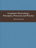 Computer Networking : Principles, Protocols and Practice - Olivier Bonaventure - Libro Lulu.com | Libraccio.it
