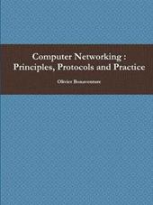 Computer Networking : Principles, Protocols and Practice