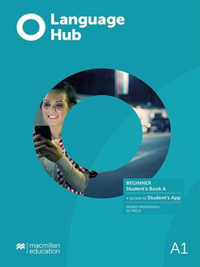 Language hub split Edition. Beginner. Student's book A. Con Language hub split Edition  - Libro Macmillan Education 2021 | Libraccio.it
