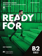 Ready for first. B2. Student's book. With key. Con e-book. Con espansione online
