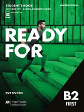 Ready for first. B2. Student's book. Without key. Con e-book. Con espansione online