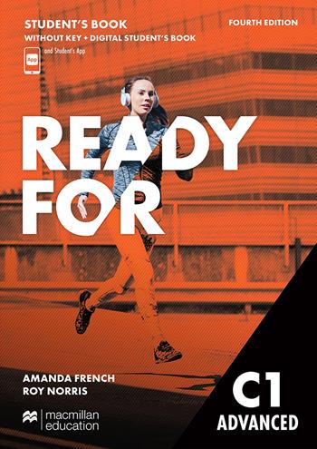 Ready for. C1 Advanced. Student's book without key. Con app. Con e-book - Amanda French, Roy Norris - Libro Macmillan 2022 | Libraccio.it